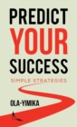 Image for Predict Your Success