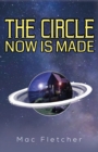 Image for The Circle Now Is Made