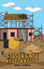 Image for The silvergate restoration