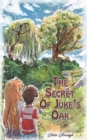 Image for The Secret Of Juke&#39;s Oak