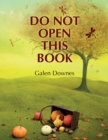 Image for Do Not Open this Book