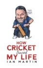 Image for How Cricket Saved My Life