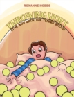 Image for Throwing hurt: the boy with the tennis balls