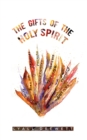 Image for The gifts of the Holy Spirit