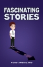 Image for Fascinating Stories