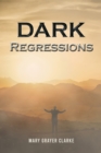 Image for Dark Regressions