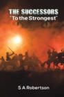 Image for The successors &quot;to the strongest&quot;