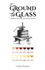 Image for From Ground to Glass: A Professional Insight into Wines and Spirits