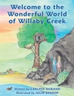 Image for Welcome to the Wonderful World of Willaby Creek