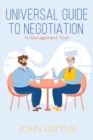 Image for Universal guide to negotiation