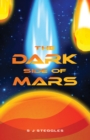 Image for The Dark Side of Mars