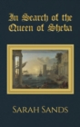Image for In Search of the Queen of Sheba