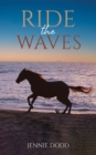 Image for Ride the waves