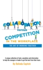 Image for Collaboration Versus Competition