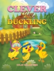 Image for Clever Little Duckling