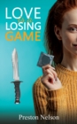 Image for Love Is A Losing Game