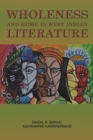 Image for Wholeness and Home in West Indian Literature