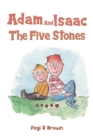 Image for Adam and Isaac: The Five Stones