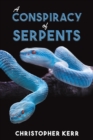 Image for A Conspiracy of Serpents