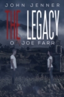Image for The Legacy of Joe Farr