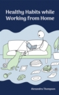 Image for Healthy habits while working from home