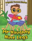Image for Mr Naughty Nine Legs