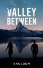 Image for The Valley Between