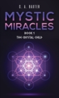 Image for Mystic Miracles. Book 1