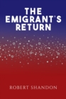 Image for The Emigrant&#39;s Return