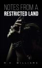 Image for Notes from a Restricted Land