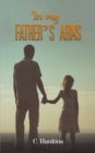 Image for In My Father&#39;s Arms
