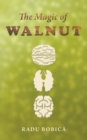 Image for The Magic of Walnut