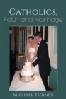 Image for Catholics, faith and marriage