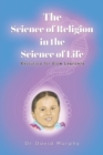 Image for The Science of Religion in the Science of Life