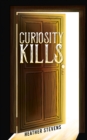 Image for Curiosity Kills