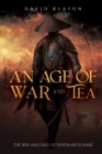 Image for An Age of War and Tea
