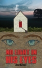 Image for No light in his eyes