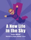 Image for A New Life in the Sky
