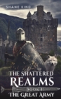 Image for The Shattered Realms Book 1: The Great Army
