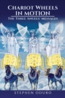 Image for Chariot wheels in motion  : the three angels&#39; messages