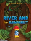 Image for River and the Rainforest
