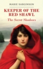 Image for Keeper of the red shawl  : the secret shadows
