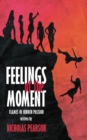 Image for Feelings of the Moment