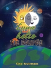 Image for Luna and Helio  : the eclipse