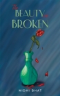 Image for The Beauty in Broken