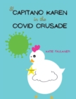 Image for El Capitano Karen in the Covid Crusade