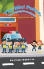 Image for The Mini Police, The Mighty Protectors