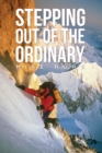 Image for Stepping out of the ordinary