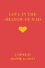 Image for Love in the Shadow of Mao