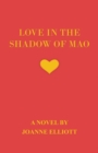 Image for Love in the shadow of Mao